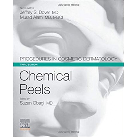 Procedures in Cosmetic Dermatology Series: Chemical Peels, 3rd Edition