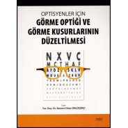 Optisyenler İçin Görme Optiği ve Görme Kusurlarının Düzeltilmesi