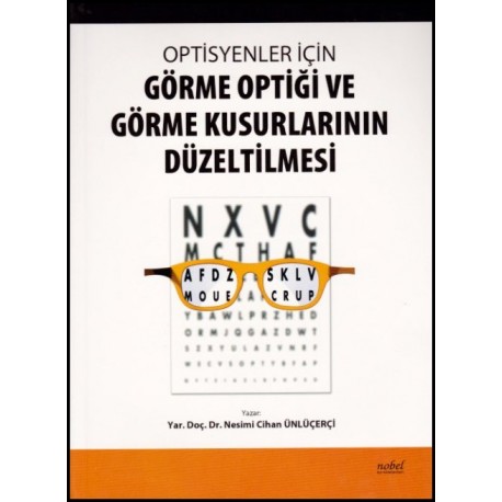 Optisyenler İçin Görme Optiği ve Görme Kusurlarının Düzeltilmesi