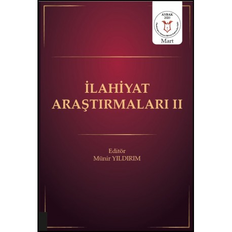 İlahiyat Araştırmaları II ( AYBAK 2020 Mart )