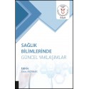 Sağlık Bilimlerinde Güncel Yaklaşımlar ( AYBAK 2020 Mart )