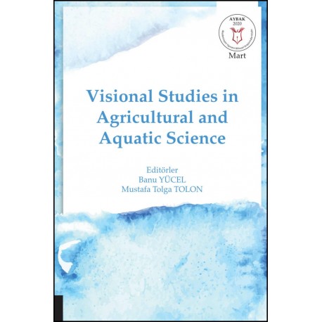 Visional Studies in Agricultural and Aquatic Science ( AYBAK 2020 Mart )