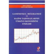 Gayrimenkul Değerlemesi ve Hazine Taşınmazlarının Türkiye Ekonomisine Etkileri