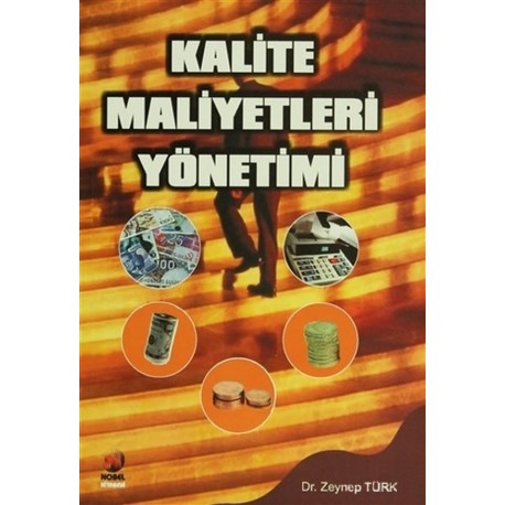 Kalite Maliyetleri Yönetimi