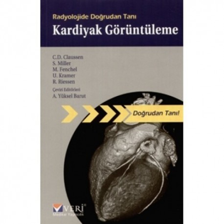 Radyolojide Doğrudan Tanı: Kardiyak Görüntüleme