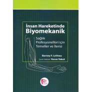 İnsan Hareketinde Biyomekanik, Sağlık Profesyonelleri için Temel ve İlerisi