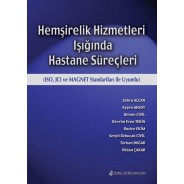 Hemşirelik Hizmetleri Işığında Hastane Süreçleri