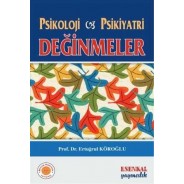 Psikoloji Psikiyatri Değinmeler