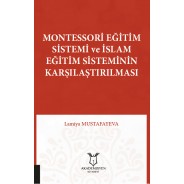 Montessori Eğitim Sistemi ve İslam Eğitim Sisteminin Karşılaştırılması