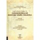 Tarihten Bugüne Karamanoğulları Hânedânı ve Halil Edhem Eldem’in Karamanoğulları Hakkında Vesâik-i Mahkûka Adlı Eseri