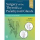 Surgery of the Thyroid and Parathyroid Glands, 3rd Edition