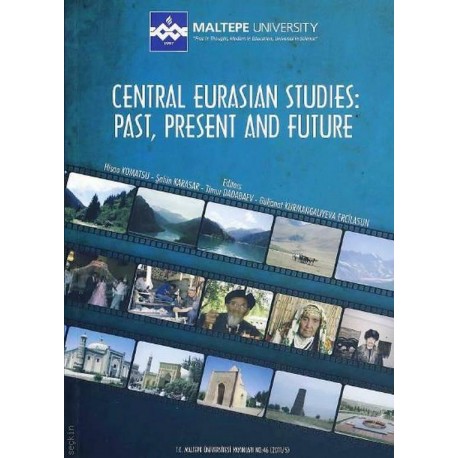 Central Eurasian Studies: Past, Present and Future