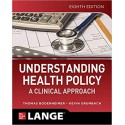 Understanding Health Policy: A Clinical Approach