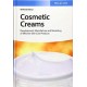 Cosmetic Creams: Development, Manufacture and Marketing of Effective Skin Care Products