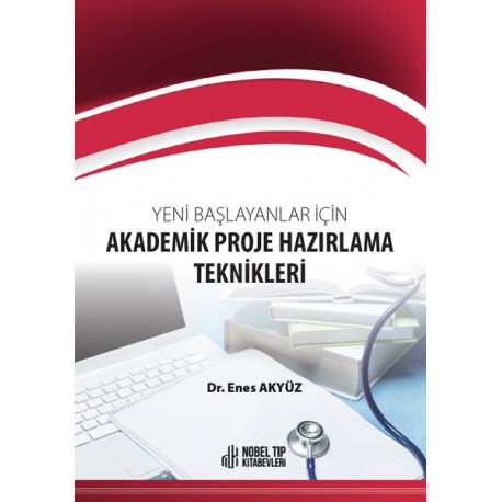 Yeni Başlayanlar için Akademik Proje Hazırlama Teknikleri