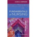 Clinical Companion for Fundamentals of Nursing, 10th Edition