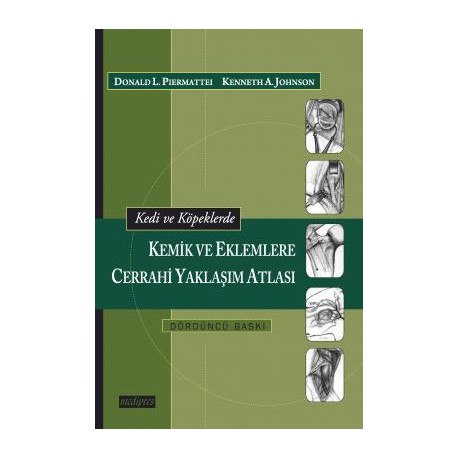 Kedi ve Köpeklerde Kemik ve Eklemlere Cerrahi Yaklaşım Atlası