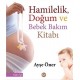 Hamilelik,Doğum ve Bebek Bakım Kitabı