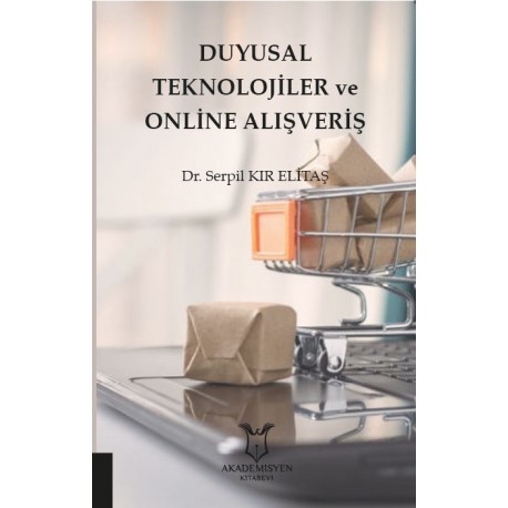 Duyusal Teknolojiler ve Online Alışveriş