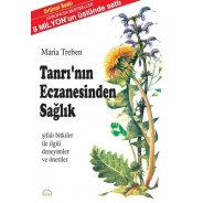 Tanrı’nın Eczanesinden Sağlık