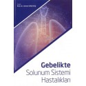 Gebelikte Solunum Sistemi Hastalıkları