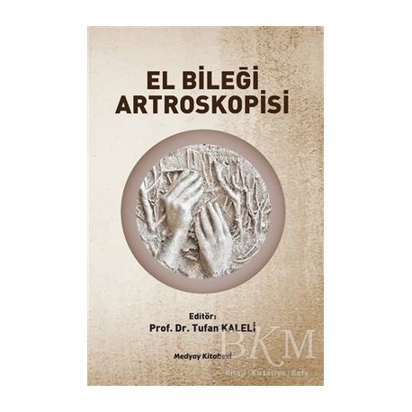 El Bileği Artroskopisi