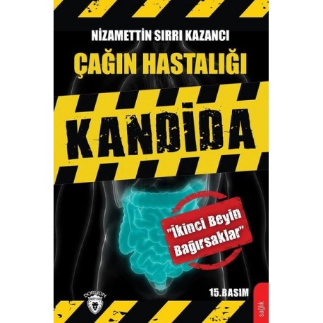 Çağın Hastalığı Kandida