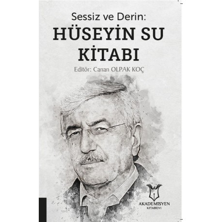 Sessiz ve Derin Hüseyin Su Kitabı