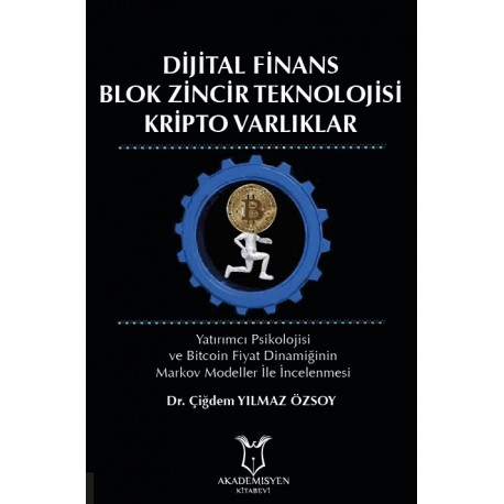 Dijital Finans Blok Zincir Teknolojisi Kripto Varlıklar