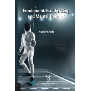 Fundamentals of Fencing and Mental Training