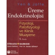 Yen & Jaffe Üreme Endokrinolojisi Fizyoloji, Patofizyoloji ve Klinik Muayene