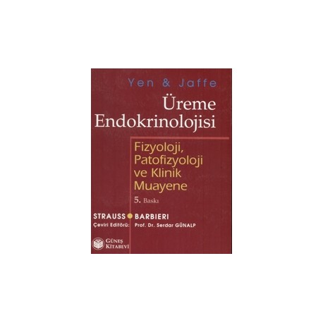 Yen & Jaffe Üreme Endokrinolojisi Fizyoloji, Patofizyoloji ve Klinik Muayene