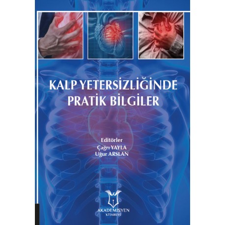 Kalp Yetersizliğinde Pratik Bilgiler