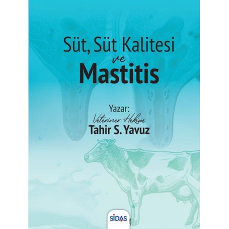 Süt, Süt Kalitesi ve MASTİTİS