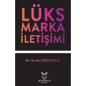 Lüks Marka İletişimi