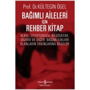 Bağımlı Aileleri İçin Rehber Kitap