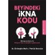 Beyindeki İkna Kodu