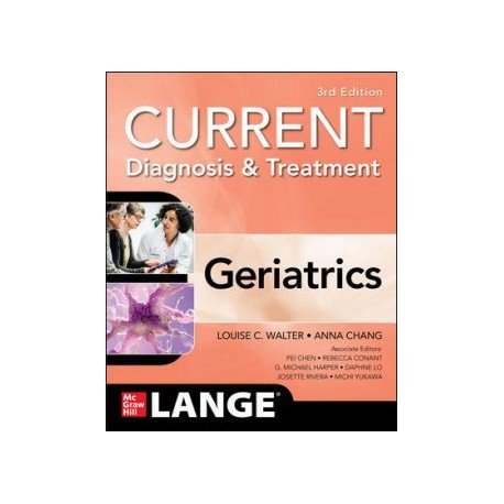 Current Diagnosis and Treatment Geriatrics, 3/e