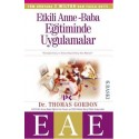 Etkili Anne Baba Eğitiminde Uygulamalar