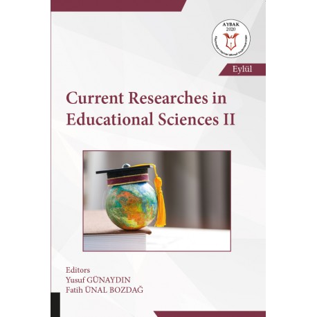 Current Researches in Educational Sciences II ( AYBAK 2020 Eylül )