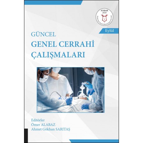 Güncel Genel Cerrahi Çalışmaları ( AYBAK 2020 Eylül )