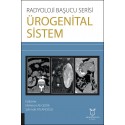 Radyoloji Başucu Serisi - Ürogenital Sistem