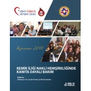 Kemik İliği Nakli Hemşireliğinde Kanıta Dayalı Bakım - Konsensus 2018