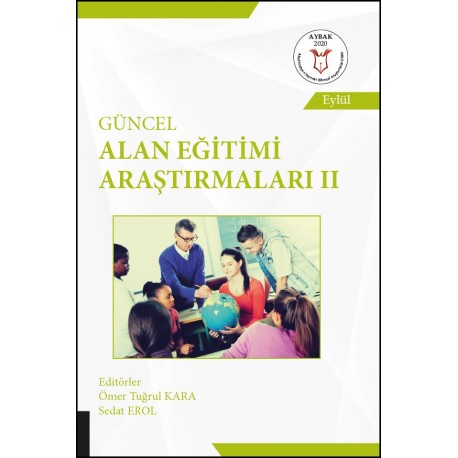 Güncel Alan Eğitimi Araştırmaları II ( AYBAK 2020 Eylül )