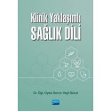 Klinik Yaklaşımlı SAĞLIK DİLİ