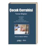 Çocuk Cerrahisi Temel Bilgiler