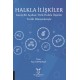 Halkla İlişkiler Geniş Bir Açıdan: Türk Halkla İlişkiler Tarihi Dönemleriyle