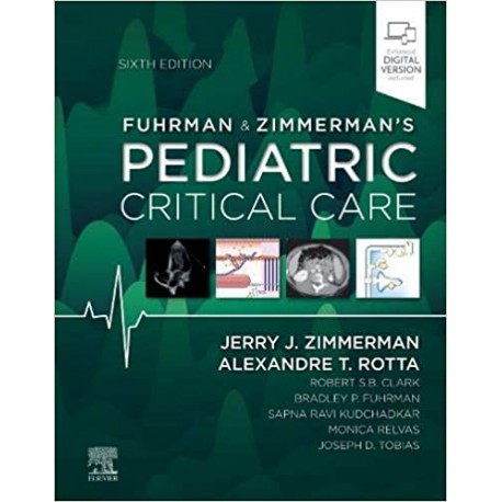 Fuhrman and Zimmerman's Pediatric Critical Care 6th Edition