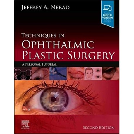 Techniques in Ophthalmic Plastic Surgery, 2nd Edition