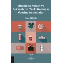 Sinemada Anlam ve Seksenlerin Türk Sineması Üzerine Denemeler